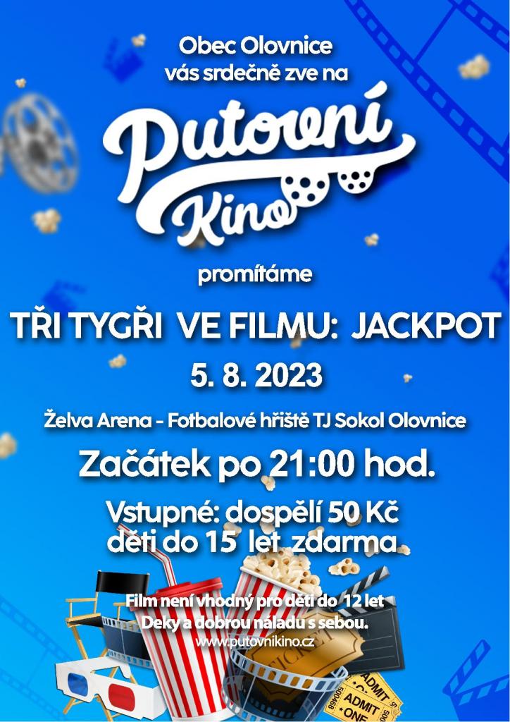 Obec Olovnice Vás srdečně na putovní kino. Promítáme film TŘI TYGŘI VE FILMU: JACKPOT. V sobotu 5.8.2023 od 21:00 na fotbalovém hřišti TJ Sokol Olovnice.