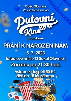 Obec Olovnice Vás srdečně na putovní kino. Promítáme film PRÁNÍ K NAROZENINÁM. V sobotu 8.7.2023 od 21:30 na fotbalovém hřišti TJ Sokol Olovnice.