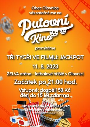 Obec Olovnice Vás srdečně na putovní kino. Promítáme film TŘI TYGŘI VE FILMU: JACKPOT. V pátek 11.8.2023 od 21:00 na fotbalovém hřišti TJ Sokol Olovnice.